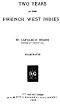 [Gutenberg 6381] • Two Years in the French West Indies